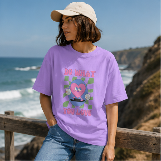Do What You Love Oversized T-Shirt | Motivational Tee